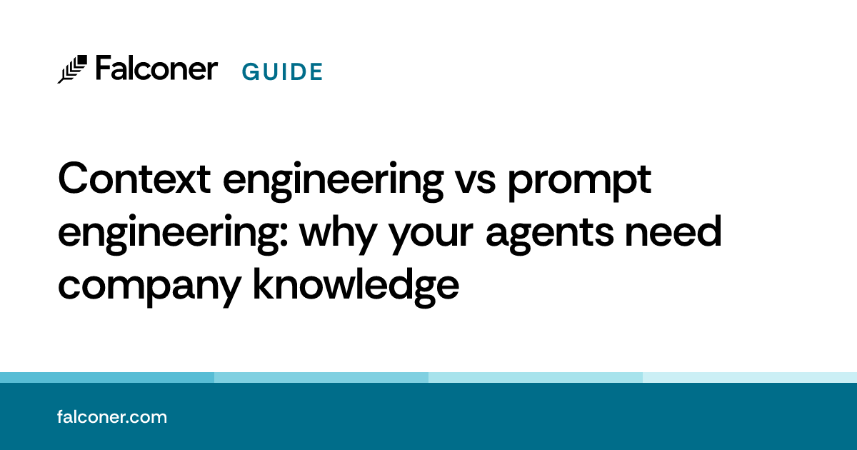 Context engineering vs prompt engineering: why your agents need company ...