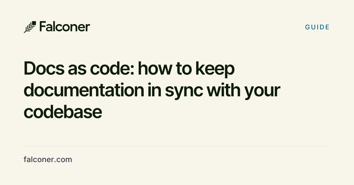 Docs as code: how to keep documentation in sync with your codebase ...